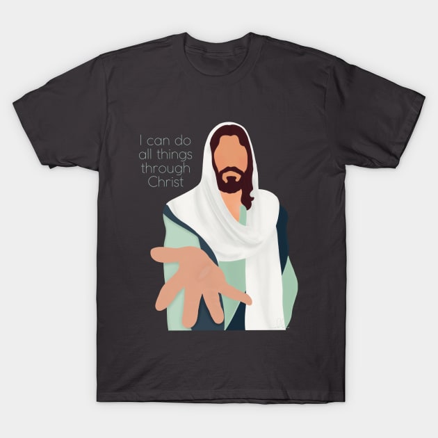 I can do all things through Christ T-Shirt by Small&SimpleByEster